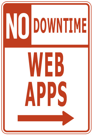 No Downtime - Web Apps